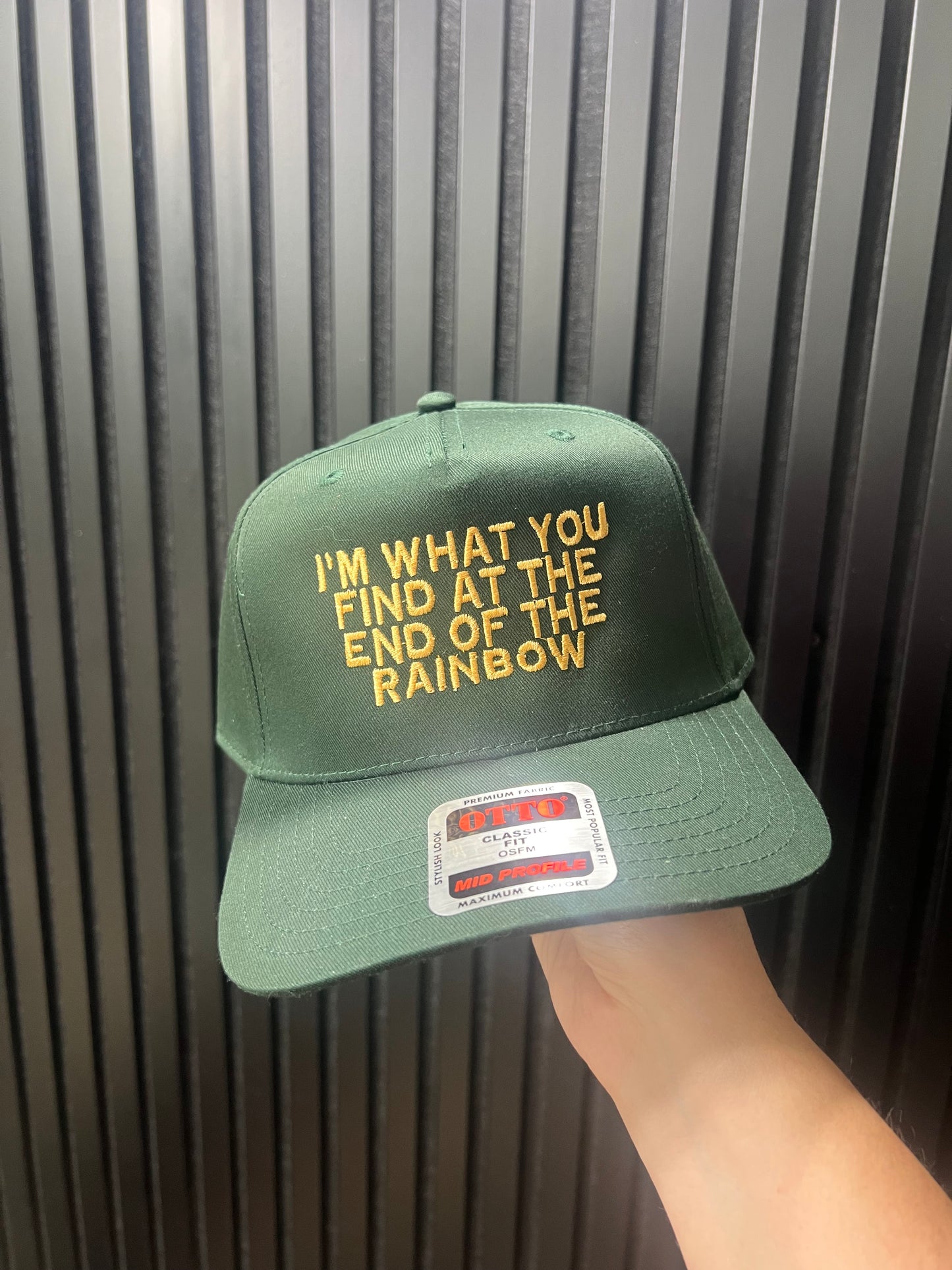 I'M WHAT YOUR FIND AT THE END OF THE RAINBOW - OTTO HAT